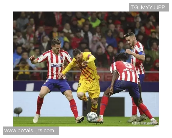 巴塞罗那与马德里竞技精彩对决高清回放及赛后分析